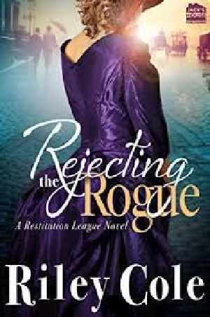 [The Restitution League 01] • TRL01 - Rejecting the Rogue